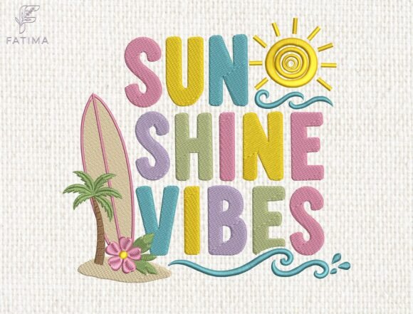 Sunshine Vibes Embroidery Design